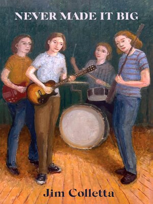 cover image of NEVER MADE IT BIG ROCK 'N' ROLL DREAMING IN SUBURBIA 1964-1972
